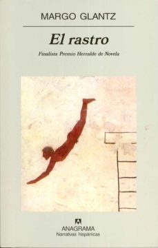 el rastro (finalista premio herralde de novela)-margo glantz-9788433968364