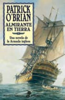 almirante en tierra (serie aubrey-maturin 18)-patrick o brian-9788435060264