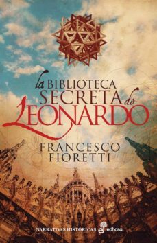 la biblioteca secreta de leonardo-francesco fioretti-9788435063364