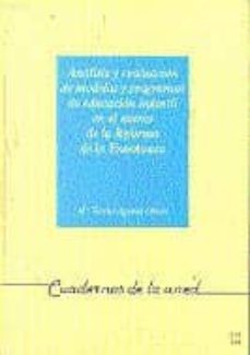 analisis y evaluacion modelos y programas de educacion infantil e n el marco de la reforma de la enseñanza (uned)-9788436229264