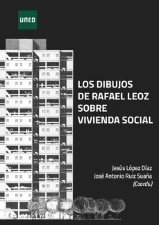 los dibujos de rafael leoz sobre vivienda social (ebook)-jesus lopez diaz-jose antonio ruiz suaña-9788436278064