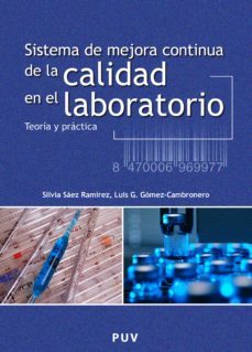 sistema de mejora continua de la calidad en el laboratorio (ebook)-silvia saez ramirez-luis g. gomez cambrone ro-9788437083964