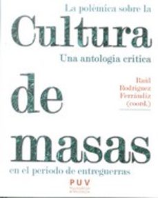 polemica sobre la cultura de masas-9788437087764