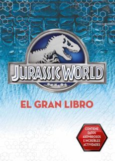 el gran libro de jurassic world (jurassic world)-9788437200064