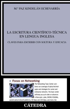 la escritura cientifico-tecnica en lengua inglesa: claves para es cribir con soltura y eficacia-maria paz kindelan-9788437626864