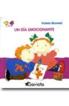 un dia emocionante-violeta monreal-9788439206064
