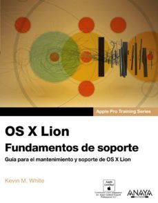 os x lion: fundamentos de soporte-kevin m. white-9788441531864