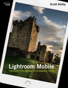 (pe) lightroom mobile-scott kelby-9788441538764