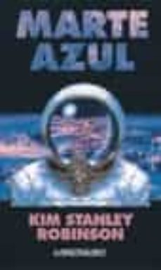 marte azul (trilogia marciana 3)-kim stanley robinson-9788445072264