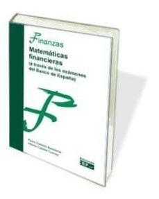 matematicas financieras (a traves de los examenes del banco de es paña)-pedro castedo bartolome-9788445421864