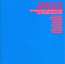 proyecto efficacia: optimizacion energetica en la vivienda colect iva-juan jose sendra salas-samuel dominguez amarillo-angel luis leon rodriguez-9788447213764