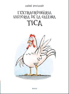 l extraordinaria historia de la gallina tica-9788447941964