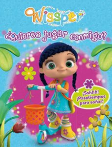 ¿quieres jugar conmigo? (wissper. actividades)-9788448850364