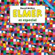 elmer. recopilatorio de cuentos - elmer es especial (audiolibro)-david mckee-9788448863364