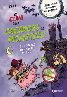 el club dels caçadors de monstres: el castell encantat de buu-9788448963064