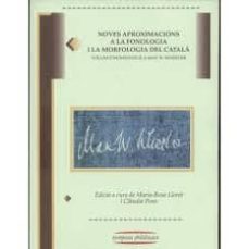 noves aproximacions a la fonologia i la morfologia del catala-maria rosa lloret-9788460812364