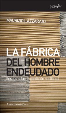 la fabrica del hombre endeudado-9788461090464