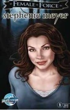 stephenie meyer. female force-dave macneil-ryan burton-9788461366064