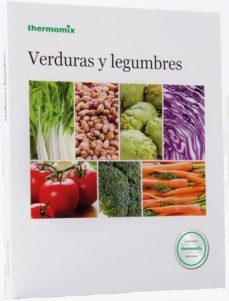verduras y legumbres: tm5-tm31  (thermomix)-9788461543564