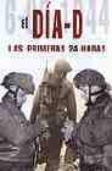 el dia-d las primeras 24 horas-9788466209564