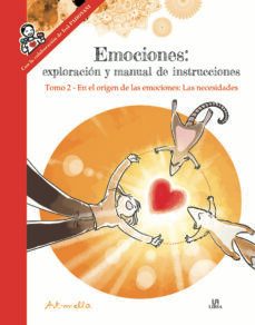 emociones: en el origen de las emociones: las necesidades. tomo 2-armella leung-9788466242264