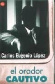 el orador cautivo-9788466304764