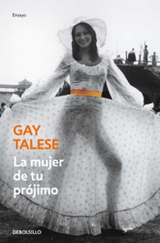 la mujer de tu projimo-gay talese-9788466332064