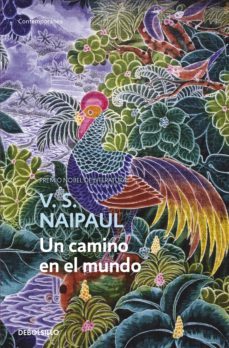 un camino en el mundo-v.s. naipaul-9788466339964