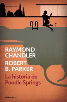 la historia de poodle springs (ebook)-raymond chandler-robert parker-9788466345064