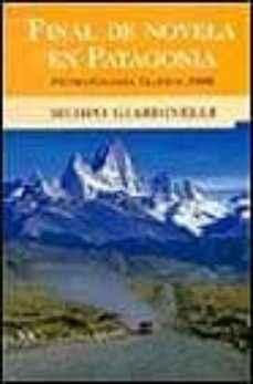 final de novela en patagonia: premio grandes viajeros 2000-9788466601764