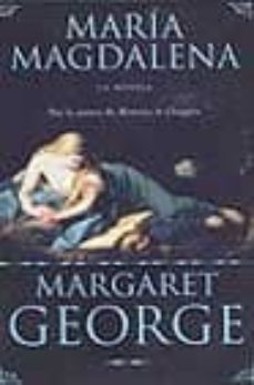 maria magdalena. la novela-margaret george-9788466611664