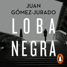 loba negra (antonia scott 2)-juan gomez jurado-9788466666664