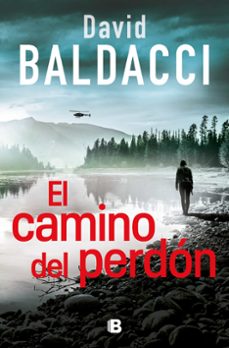 el camino del perdon (serie atlee pine 1)-david baldacci-9788466669764