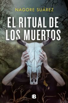 el ritual de los muertos (trilogía de los huesos 2) (ebook)-nagore suarez-9788466670364