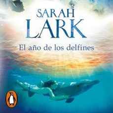 el año de los delfines-sarah lark-9788466671064
