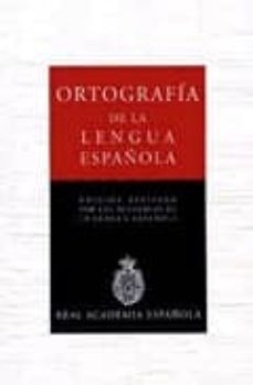 ortografia de la lengua española-9788467000764