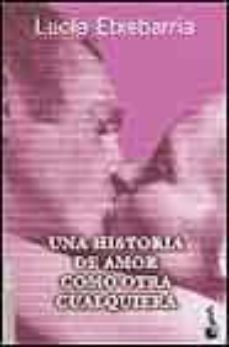 una historia de amor como otra cualquiera-lucia etxebarria-9788467013764