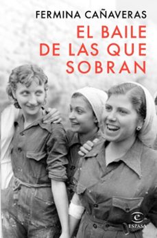 el baile de las que sobran (ebook)-fermina cañaveras-9788467076264