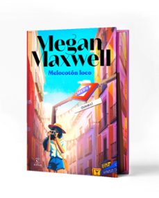 melocotón loco. edición especial.-megan maxwell-9788467081664