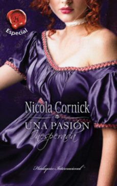 una pasión inesperada-nicola cornick-9788467185164