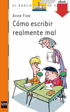 cómo escribir relamente mal (ebook)-anne fine-9788467567564