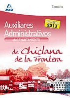 auxiliares administrativos del ayuntamiento de chiclana de la fro ntera. temario-9788467690064