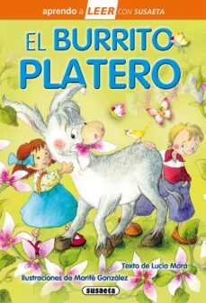 el burrito platero aprendo a leer 4-6 años mayusculas con alguna letra en cursiva-lucia mora-9788467758764