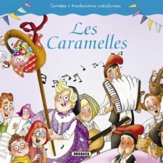 les caramelles (contes i tradicions catalanes)-9788467759464