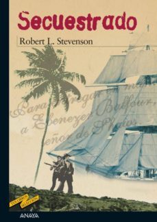 secuestrado-robert louis stevenson-9788467830064