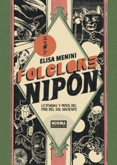 folclore nipon: leyendas y mitos del pais del sol naciente-9788467943764