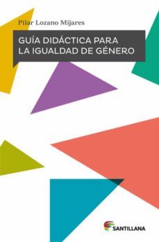 guia didactica para la igualdad de genero-pilar lozano mijares-9788468059464