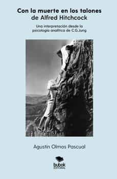 con la muerte en los talones, de alfred hitchcock. (ebook)-agustin olmos pascual-9788468572871