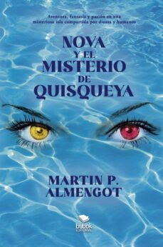 nova y el misterio de quisquya (ebook)-martin almengot-9788468574264