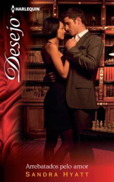 arrebatados pelo amor (ebook)-sandra hyatt-9788468729664